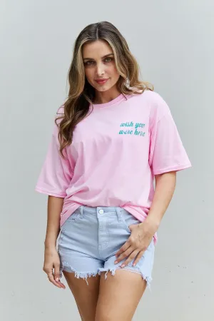 Sweet Claire "Wish You Were Here" Oversized Graphic T-Shirt